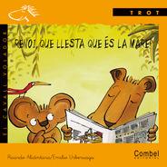 [9788478644254] Renoi, que llesta és, la mare!