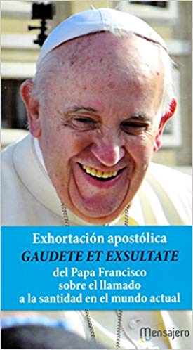 Exhortación apostólica Gaudete et Exsultate