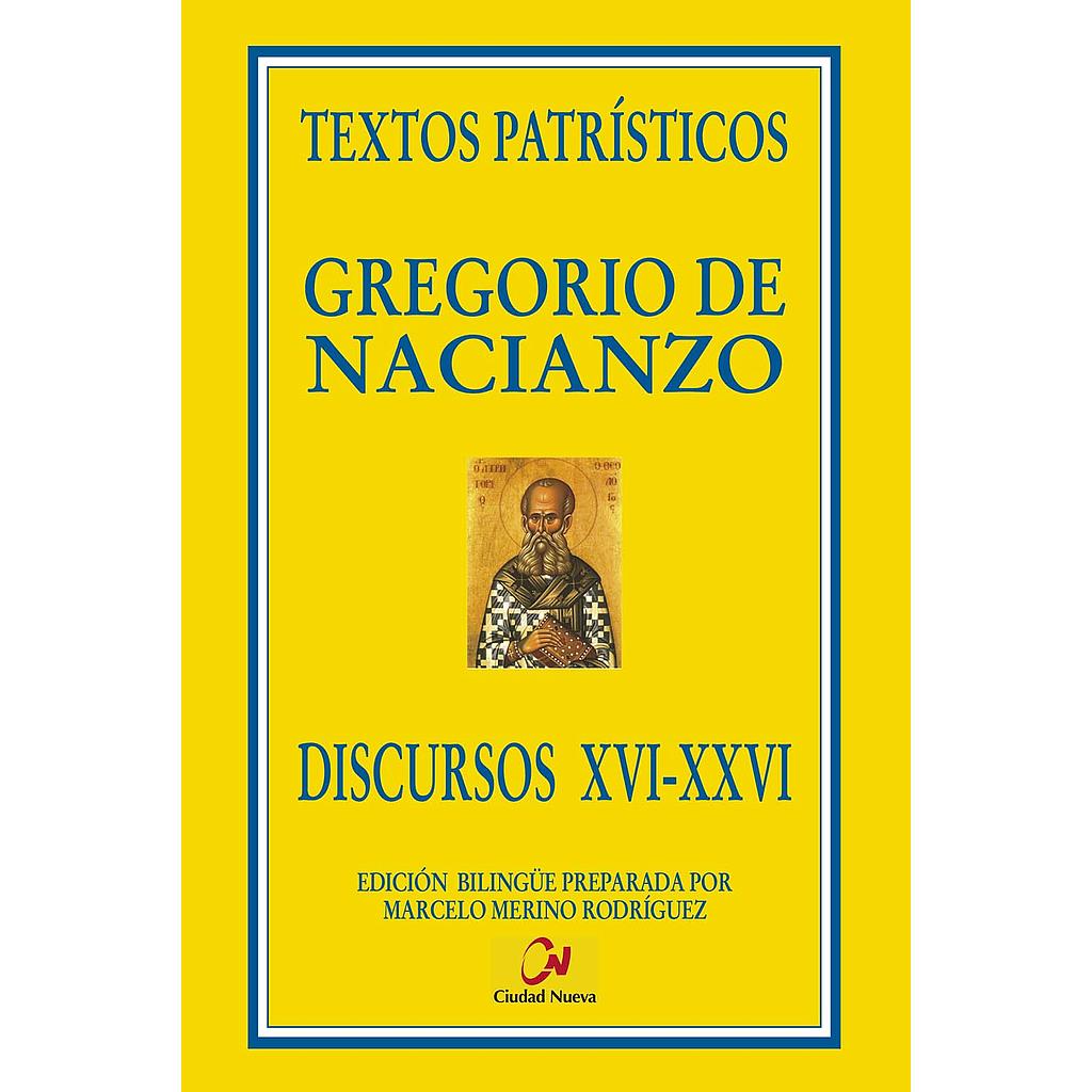 Gregorio de Nacianzo. Discursos XVI-XXVI