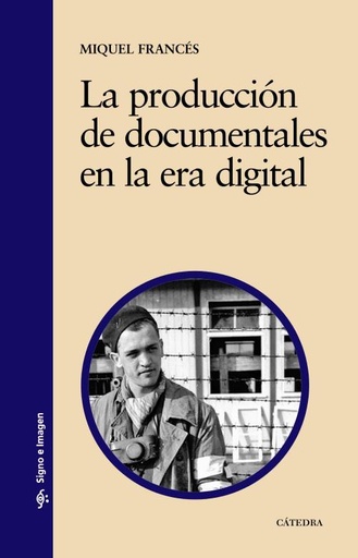 [9788437620664] La producción de documentales en la era digital