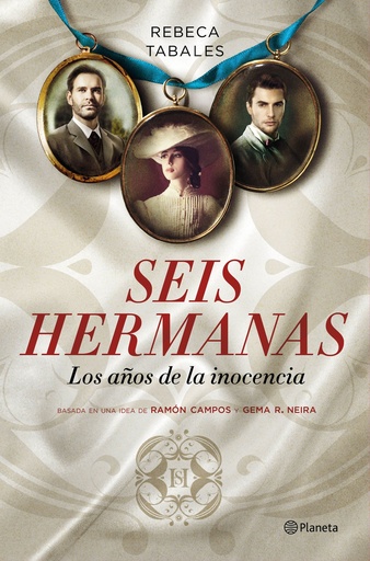 [9788408146414] Seis hermanas. Los años de la inocencia