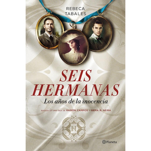 [9788408146414] Seis hermanas. Los años de la inocencia