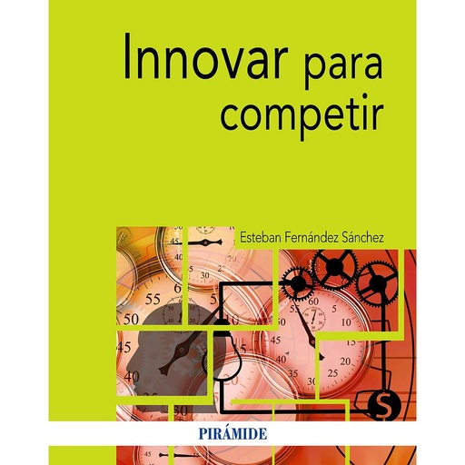 [9788436841756] Innovar para competir