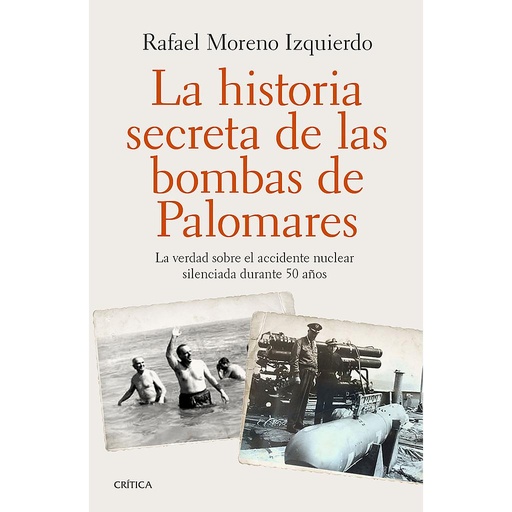 [9788498929065] La historia secreta de las bombas de Palomares