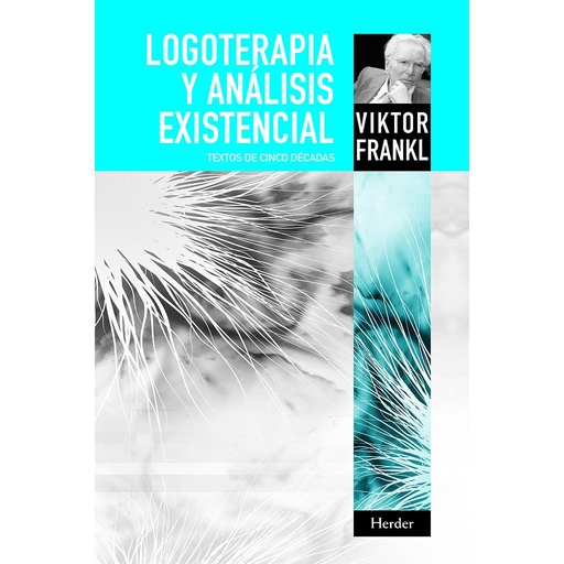 [9788425428548] Logoterapia y análisis existencial