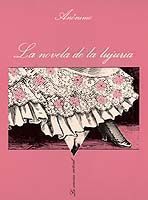 [9788472231382] LA NOVELA DE LA LUJURIA