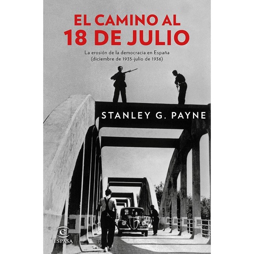 [9788467046823] EL CAMINO AL 18 DE JULIO
