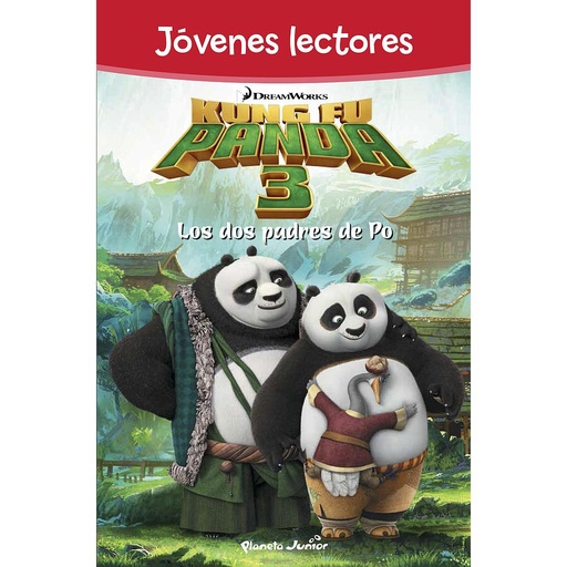 [9788408150855] Kung Fu Panda 3. Los dos padres de Po