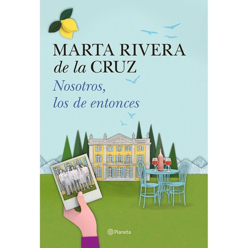 [9788408150978] Nosotros, los de entonces