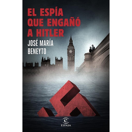 [9788467047271] EL ESPÍA QUE ENGAÑÓ A HITLER
