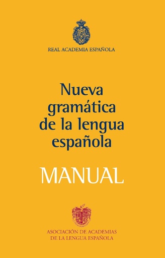 [9788467032819] Manual de la Nueva Gramática de la lengua española