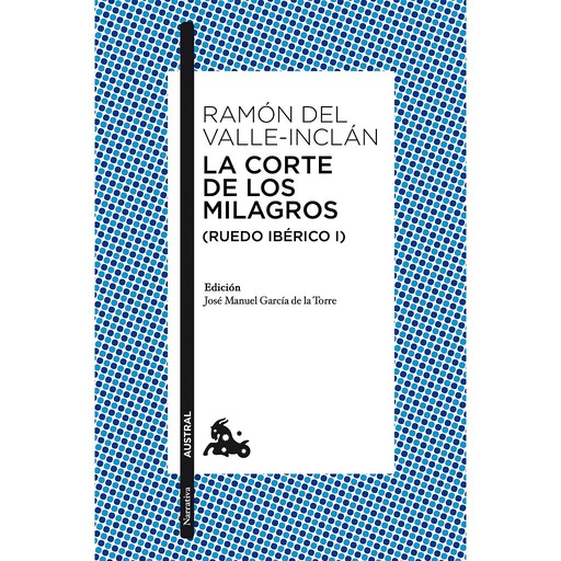 [9788467047325] La corte de los milagros (Ruedo ibérico I)