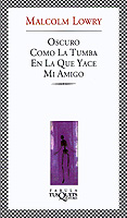 [9788483108154] OSCURO COMO LA TUMBA EN LA QUE YACE MI AMIGO