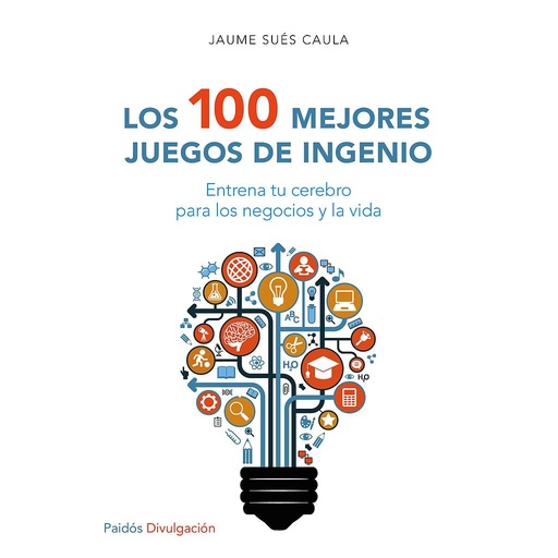 [9788449332296] Los 100 mejores juegos de ingenio