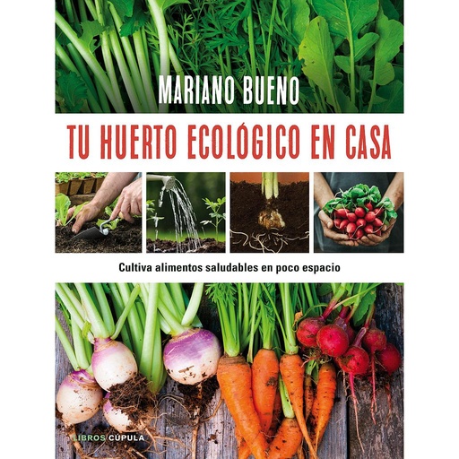 [9788448022402] TU HUERTO ECOLOGICO EN CASA