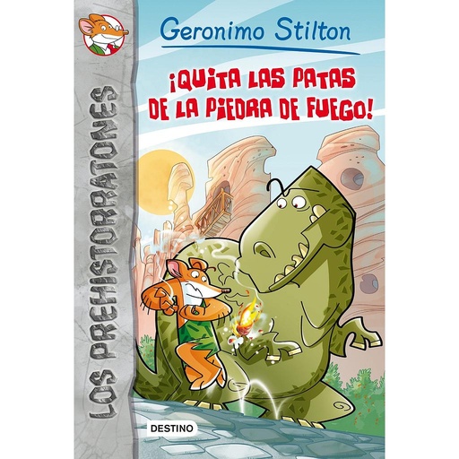 [9788408006664] ¡Quita las patas de la piedra de fuego!