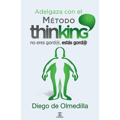 [9788467024609] ADELGAZA CON EL MÉTODO THINKING