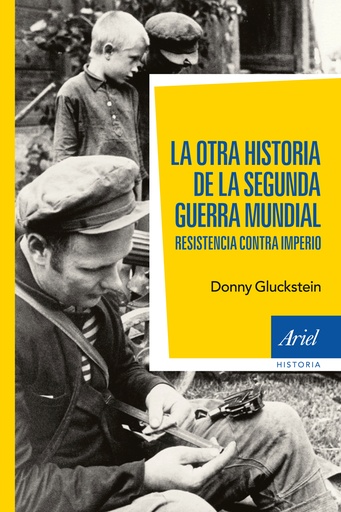 [9788434408470] La otra historia de la segunda guerra mundial