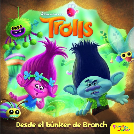 [9788408161967] Trolls. Desde el búnker de Branch