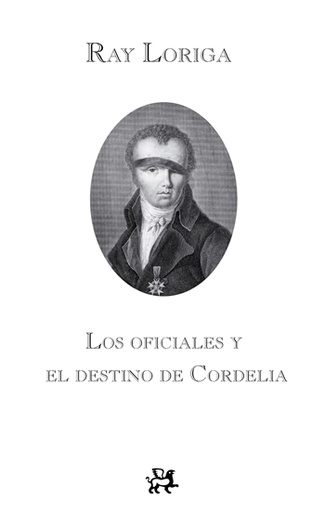 [9788476698792] LOS OFICIALES Y EL DESTINO DE CORDELIA