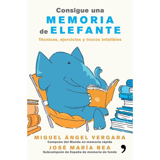 [9788499985855] CONSIGUE UNA MEMORIA DE ELEFANTE