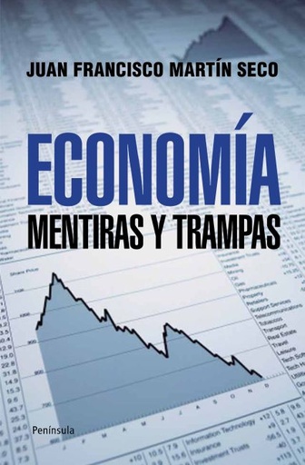 [9788499421407] ECONOMIA. MENTIRAS Y T
