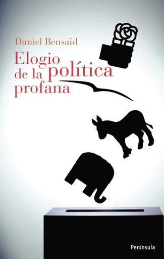 [9788483078921] ELOGIO DE LA POLITICA PROFANA