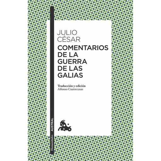 [9788467049220] COMENTARIOS DE LA GUERRA DE LAS GALIAS