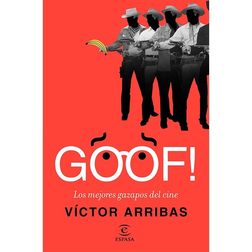 [9788467049589] GOOF! LOS MEJORES GAZAPOS DEL CINE