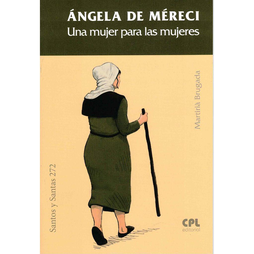 Ángela de Méreci. Una mujer para las mujeres