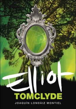 [9788484412892] Elliot Tomclyde (libro 1)