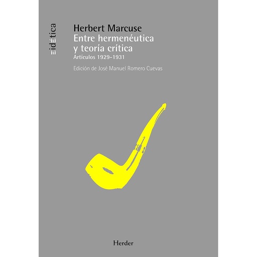 [9788425427657] Entre hermenéutica y teoría crítica