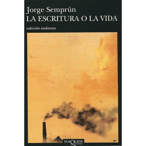 [9788472238589] La escritura o la vida