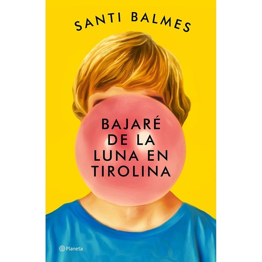 [9788408246992] Bajaré de la luna en tirolina