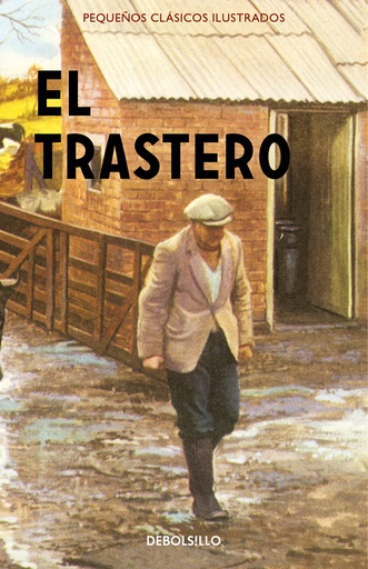 [9788466337625] El trastero (Pequeños Clásicos Ilustrados)