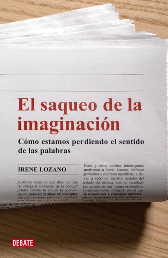 [9788483067741] El saqueo de la imaginación
