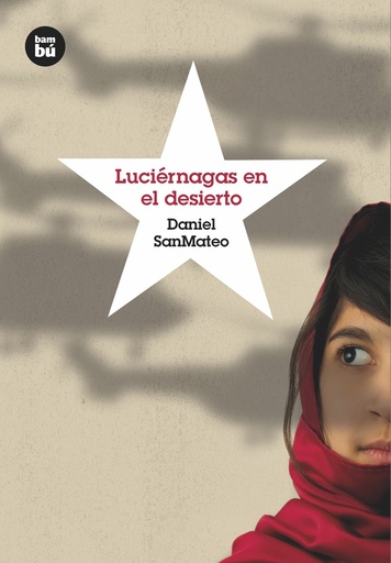 [9788483432068] Luciérnagas en el desierto