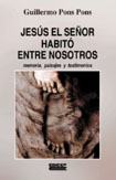 [9788499251509] Jesús el señor habitó entre nosotros