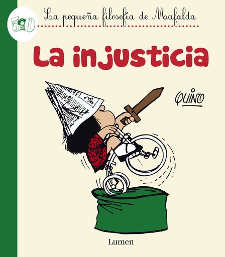 [9788426401595] La injusticia (La pequeña filosofía de Mafalda)
