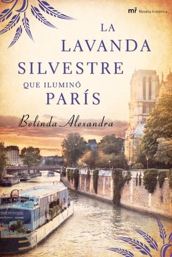 [9788427037564] La lavanda silvestre que iluminó París