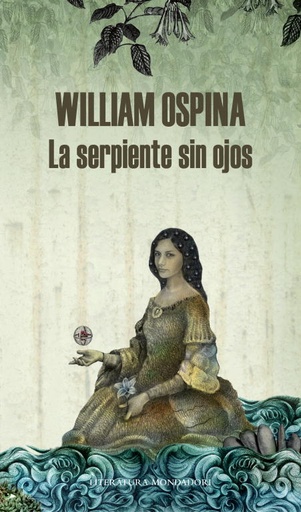 [9788439727262] La serpiente sin ojos (Trilogía sobre la conquista del Nuevo Mundo 3)