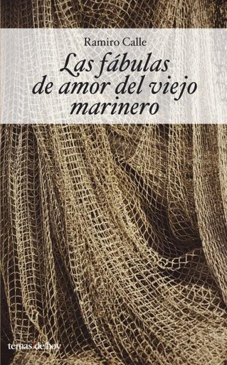 [9788484604013] Las fábulas de amor del viejo marinero