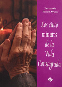 [9788479664763] Los cinco minutos de la vida consagrada