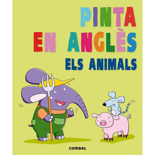 [9788498258929] Pinta en anglès. Els animals