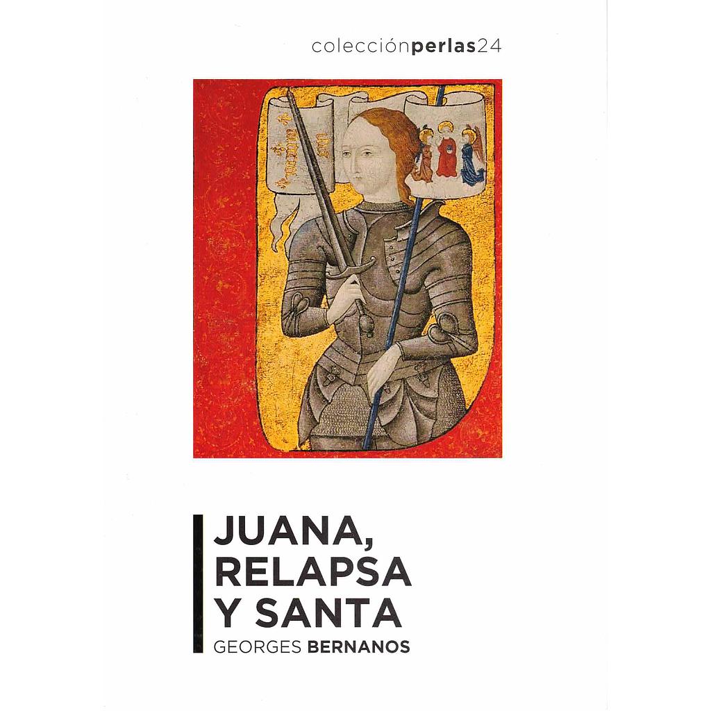 Juana, relapsa y santa