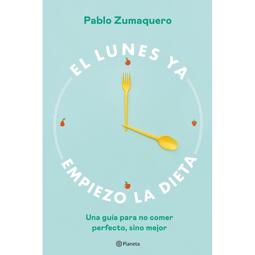[9788408263036] El lunes ya empiezo la dieta