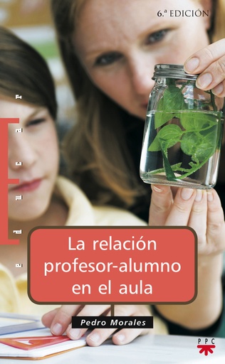 [9788428814539] La relación profesor-alumno en el aula