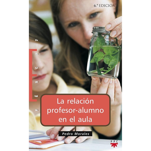 [9788428814539] La relación profesor-alumno en el aula