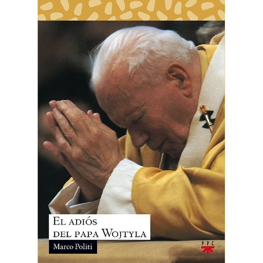 [9788428820295] El adiós del papa Wojtyla