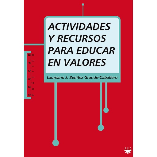 [9788428821506] Actividades y recursos para educar en valores